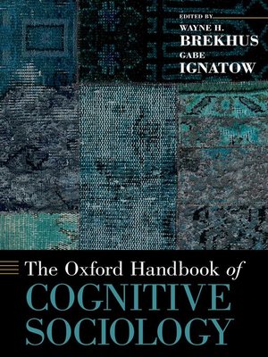 cover image of The Oxford Handbook of Cognitive Sociology